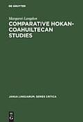 Comparative Hokan-Coahuiltecan Studies: A Survey and Appraisal
