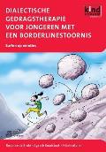 Dialectische Gedragstherapie Voor Jongeren Met Een Borderlinestoornis: Met Het Werkboek Surfen Op Emoties