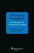Arbitration in England: With Chapters on Scotland and Ireland