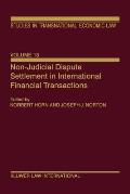 Non-Judicial Dispute Settlement in International Financial Transactions
