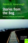 Stories from the Bog: On Madness, Philosophy, and Psychoanalysis