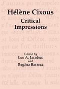 H?l?ne Cixous: Critical Impressions