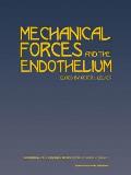Mechanical Forces & the Endothelium