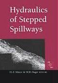 Hydraulics of Stepped Spillways: Proceedings of the International Workshop on Hydraulics of Stepped Spillways, Zurich, Switzerland, March 22-24, 2000