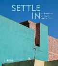 Settle in: An Architectural Journey by Vittorio Simoni