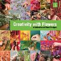 Creativity with Flowers: A Collection of Floral Recipes