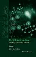 Particles on Surfaces 9: Detection, Adhesion and Removal