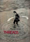 Feminine Threads: A Quest for Womanhood and True Beauty
