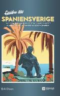 Guiden till Spaniensverige: Diaspora, integration och transnationalitet bland svenska f?reningar i s?dra Spanien