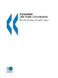 Agriculture and Trade Liberalisation: Extending the Uruguay Round Agreement