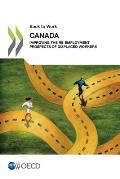 Back to Work Back to Work: Canada: Improving the Re-Employment Prospects of Displaced Workers