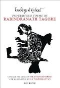 Knockings at My Heart: Unpublished Poems of Rabindranath Tagore