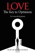 Love - The Key to Optimism: Path Towards Happiness