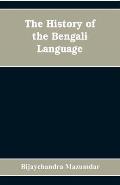 The History of the Bengali Language