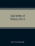 Early settlers of Alabama (Part I)