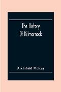 The History Of Kilmarnock
