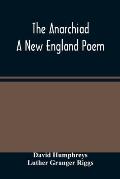 The Anarchiad; A New England Poem