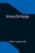 Amours De Voyage