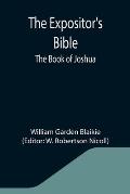 The Expositor's Bible: The Book of Joshua