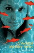 A Swordtail and Other Stories