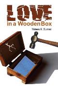 Love in a Wooden Box