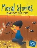 Large Print: Moral Stories Learning For Life: Large Print