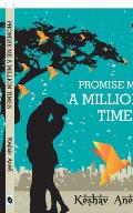 Promise Me a Million Times