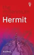 The Millennium City Hermit 