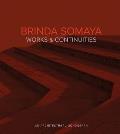 Brinda Somaya: Works and Continuities