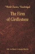 The Firm of Girdlestone: (World Classics, Unabridged)