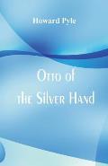 Otto of the Silver Hand