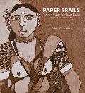 Paper Trails: Modern Indian Works on Paper from the Gaur Collection