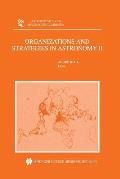Organizations and Strategies in Astronomy: Volume II