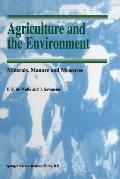 Agriculture and the Environment: Minerals, Manure and Measures