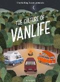 Rolling Home Presents the Culture of Vanlife Exploring the contemporary vanlife movement & celebrating alternative living