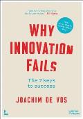 Why Innovation Fails & How to Succeed in Seven Steps