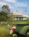Escape to the Country: Living on the Farm