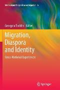 Migration, Diaspora and Identity: Cross-National Experiences