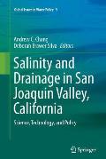 Salinity and Drainage in San Joaquin Valley, California: Science, Technology, and Policy