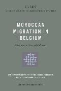 Moroccan Migration in Belgium: More than 50 Years of Settlement