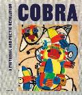Cobra: A Pictorial and Poetic Revolution