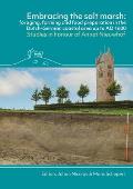 Embracing the Salt Marsh: Foraging, Farming and Food Preparation in the Dutch-German Coastal Area Up to AD 1600. Studies in Honour of Annet Nieu