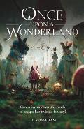 Once upon a Wonderland