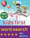 kids first word search: Easy Large Print Word Find Puzzles for Kids - Color in the words!