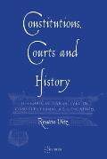 Constitutions, Courts, and History: Historical Narratives in Constitutional Adjudication