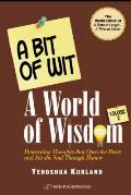 A Bit of Wit, a World of Wisdom: Volume 2