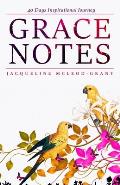 Grace Notes: 40 Days Inspirational Journey
