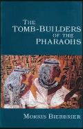 Tomb Builders Of The Pharaohs