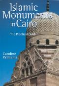Islamic Monuments in Cairo The Practical Guide