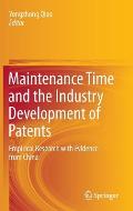 Maintenance Time and the Industry Development of Patents: Empirical Research with Evidence from China